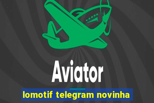 lomotif telegram novinha